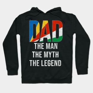 Seychellois Dad The Man The Myth The Legend - Gift for Seychellois Dad With Roots From Seychellois Hoodie